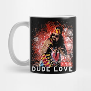 Dude Love Mug